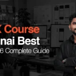 UI UX course Chennai Best Easy 2026 Complete Guide